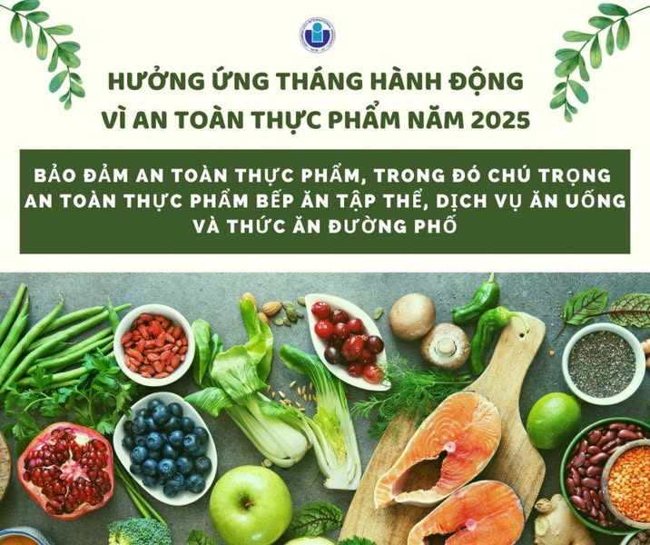 THÁNG HÀNH ĐỘNG AN TOÀN THỰC PHẨM NĂM 2025